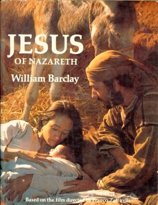 Cover of Jesus of Nazareth (Barclay)